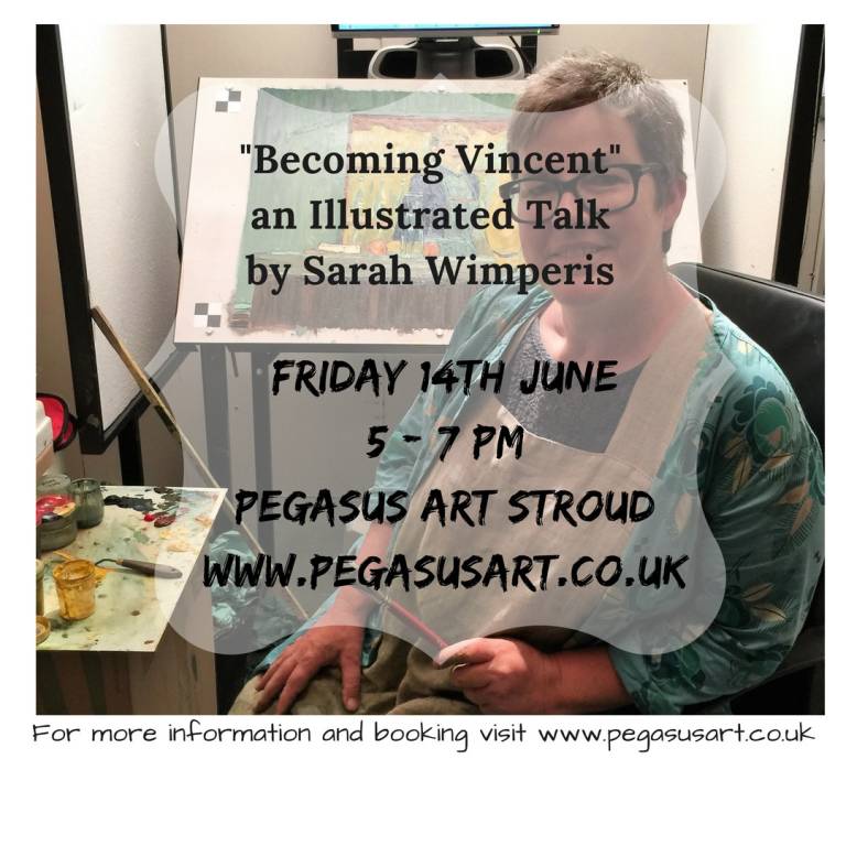 "Becoming Vincent" Illustrated Talk. 5-7pm 14th June 2019 - Sarah Wimperis
