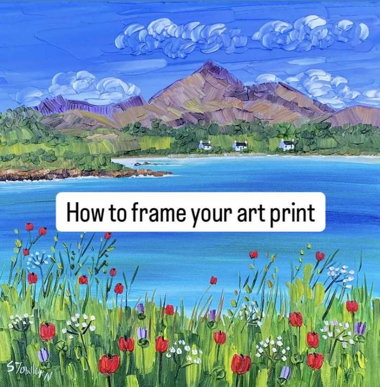 FRAMING YOUR ART PRINT - Sheila Fowler