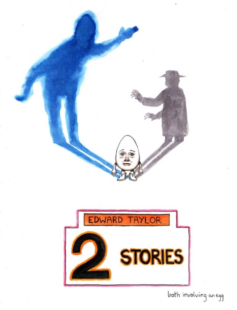 2 STORIES both involving an egg - Edward Taylor