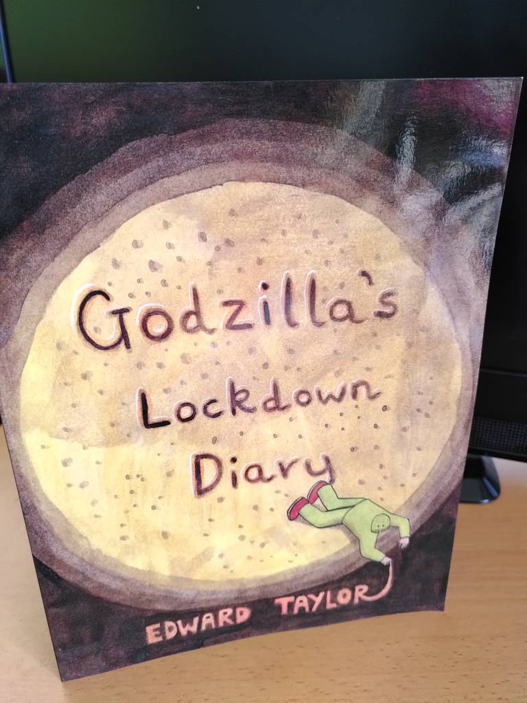 Godzilla's Lockdown Diary - Edward Taylor