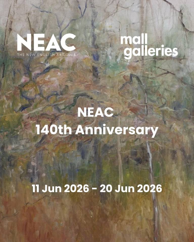 NEAC Annual Exhibition 2026 - 
