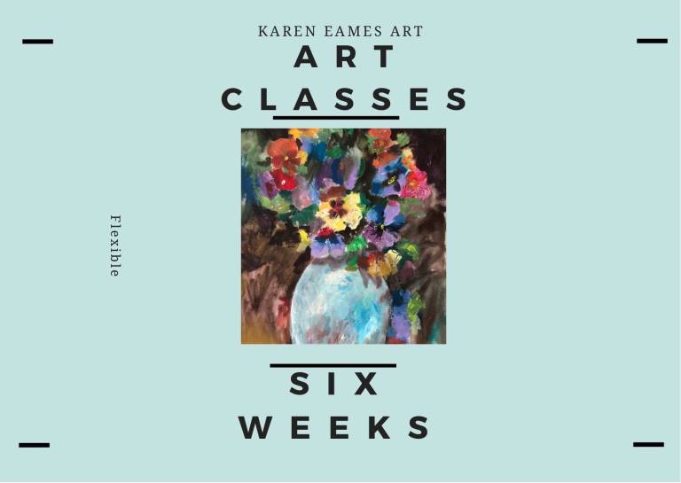 Art Classes 6 Weeks - Karen  Eames