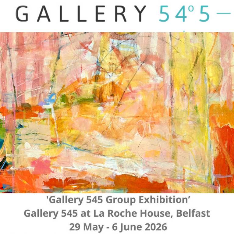 Gallery 545 Summer Group Show at La Roche House, Belfast - 